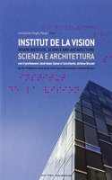 Paris, Institute of Vision: Science and Architecture