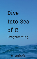 Dive Into Sea of C Programming