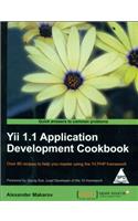 Yii 1.1 Application Development Cookbook: Over 80 recipes to help you master using the Yii PHP framework