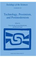 Technology, Pessimism, and Postmodernism