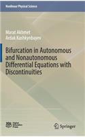 Bifurcation in Autonomous and Nonautonomous Differential Equations with Discontinuities