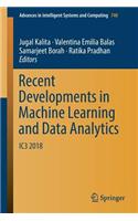 Recent Developments in Machine Learning and Data Analytics