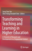 Transforming Teaching and Learning in Higher Education