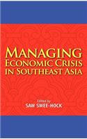 Managing Economic Crisis in Southeast Asia