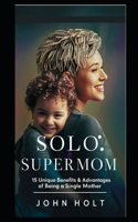 Solo Supermom