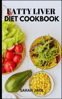 The Fatty Liver Diet Cookbook