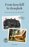 From Benchill to Bangkok