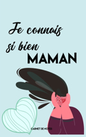 Je connais si bien Maman
