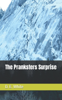 The Pranksters Surprise