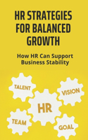 HR Strategies For Balanced Growth