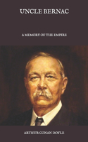 Uncle Bernac: A Memory of the Empire