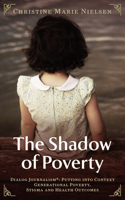 The Shadow of Poverty