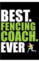 Best Fencing Coach Ever