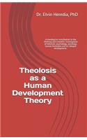 Theolosis as a Human Development Theory