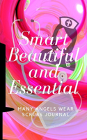 Smart, Beautiful and Essential