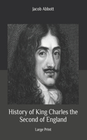 History of King Charles the Second of England