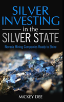 Silver Investing in the Silver State