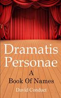 Dramatis Personae