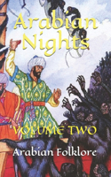 Arabian Nights: Volume Two of Two: (Official Edition)