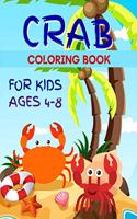 Crab Coloring Book for Kids: Sea Crabs Coloring Book For Kids 2-6, 4-8 - 50 Fun Designs For Boys And Girls