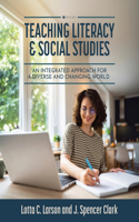 Teaching Literacy & Social Studies