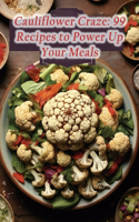 Cauliflower Craze