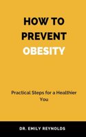 How to Prevent Obesity