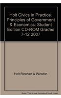 Holt Civics in Practice: Principles of Government & Economics: Student Edition CD-ROM Grades 7-12 2007