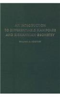 An Introduction to Differentiable Manifolds and Riemannian Geometry: (63 Pure and Applied Mathematics)