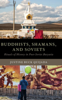 Buddhists, Shamans, and Soviets