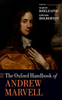The Oxford Handbook of Andrew Marvell (Oxford Handbooks)