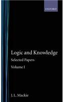 Selected Papers: Volume I: Logic and Knowledge