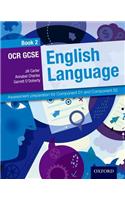 OCR GCSE English Language: Student Book 2