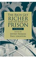 Rich Get Richer and the Poor Get Prison