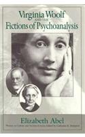 Virginia Woolf and the Fictions of Psychoanalysis