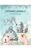 Untamed Animals: Stress Relieving Animal Designs Adult Coloring Book Edition