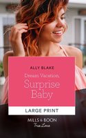 Dream Vacation, Surprise Baby