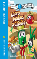 Larry Makes a Choice