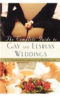Complete Guide to Gay and Lesbian Weddings
