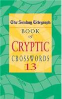The Sunday Telegraph Book of Cryptic Crosswords 13