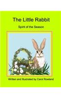 Little Rabbit: The Spirit of the Season