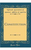 Constitution (Classic Reprint)