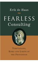 Fearless Consulting: Temptations, Risks and Limits of the Profession