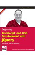 Beginning JavaScript and CSS Development with JQuery