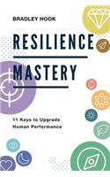 Resilience Mastery