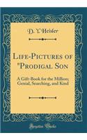 Life-Pictures of 