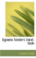 Dynamo Tenders' Hand-Book