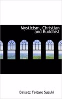 Mysticism, Christian and Buddhist