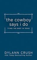 The Cowboy Says I Do