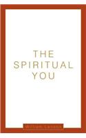 The Spiritual You